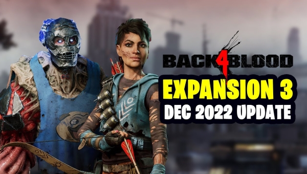 Back 4 Blood: disponibile da oggi il nuovo DLC “Fiume di Sangue”